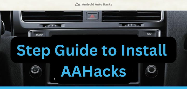 How to Install Android Auto Hacks